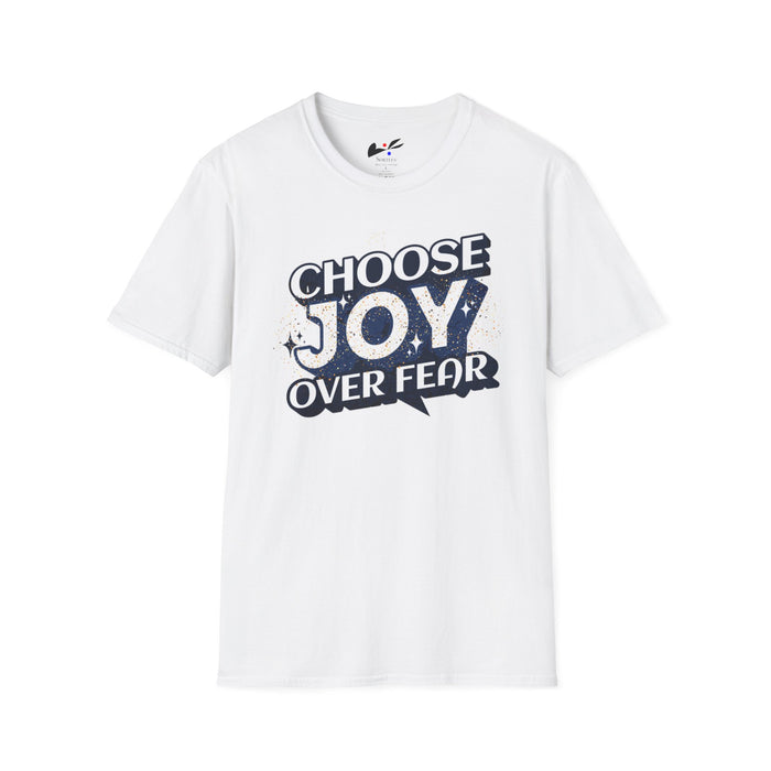 'Choose Joy Over Fear' Unisex Softstyle T-Shirt - Inspirational Graphic Tee for Positivity.