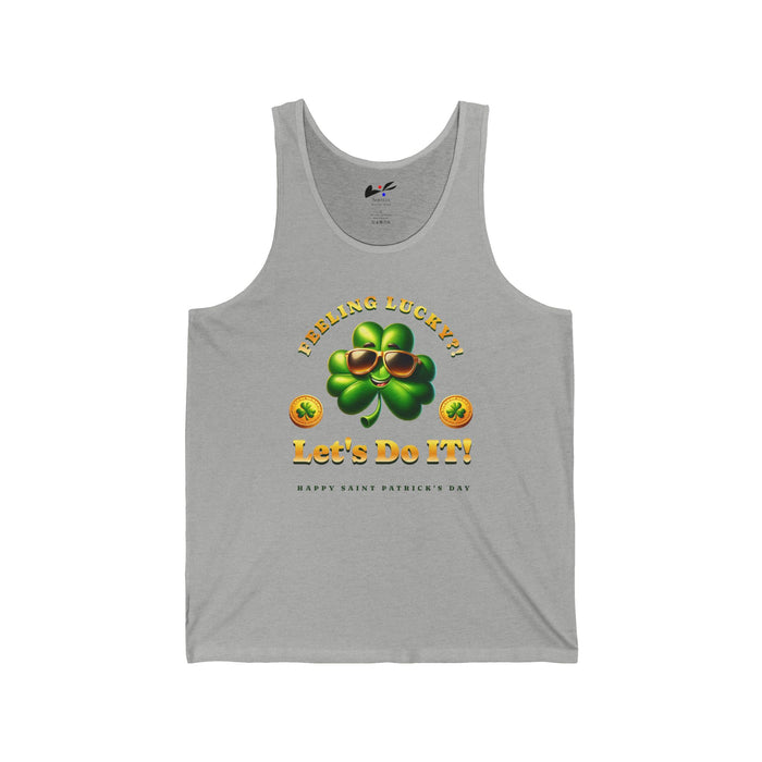 'Feeling Lucky?! Let's Do It! Happy Saint Patrick's Day' Unisex Jersey Tank.