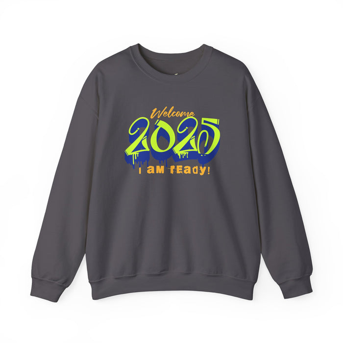 'Welcome 2025. I Am Ready' Unisex Heavy Blend™ Crewneck Sweatshirt.