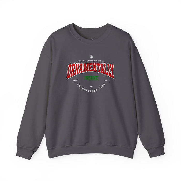 'Ornamentally Insane - Established 2024-' Unisex Heavy Blend™ Crewneck Sweatshirt.
