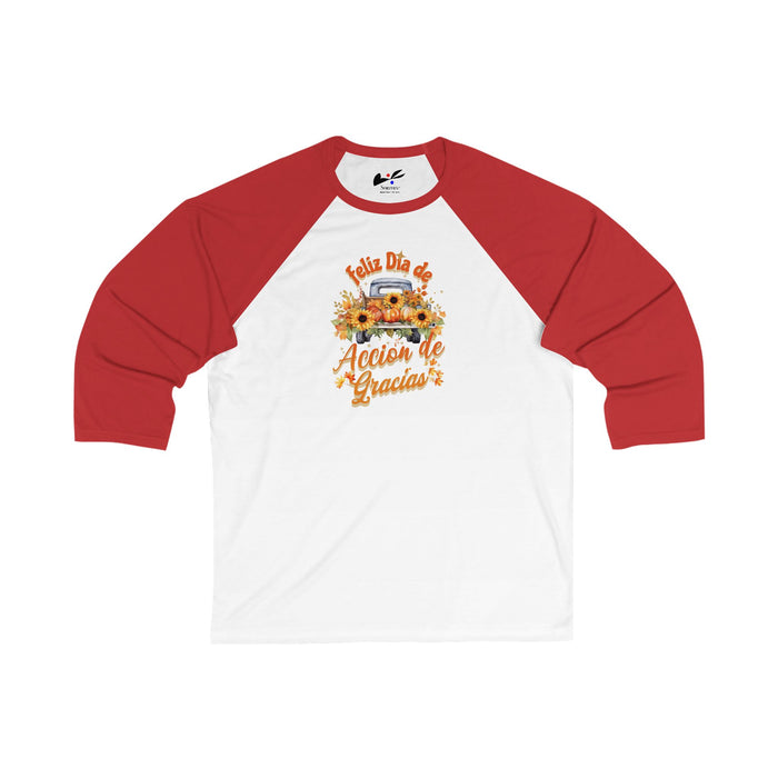 'Feliz Dia de Accion de Gracias' Unisex 3\4 Sleeve Baseball Tee.