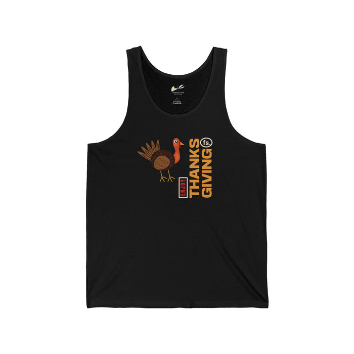 'Enjoy Thanks Giving fs.' Unisex Jersey Tank.