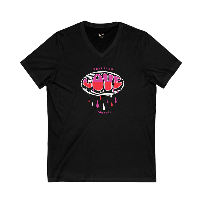 'Dripping Love For You' Unisex Jersey Short Sleeve V-Neck Tee.