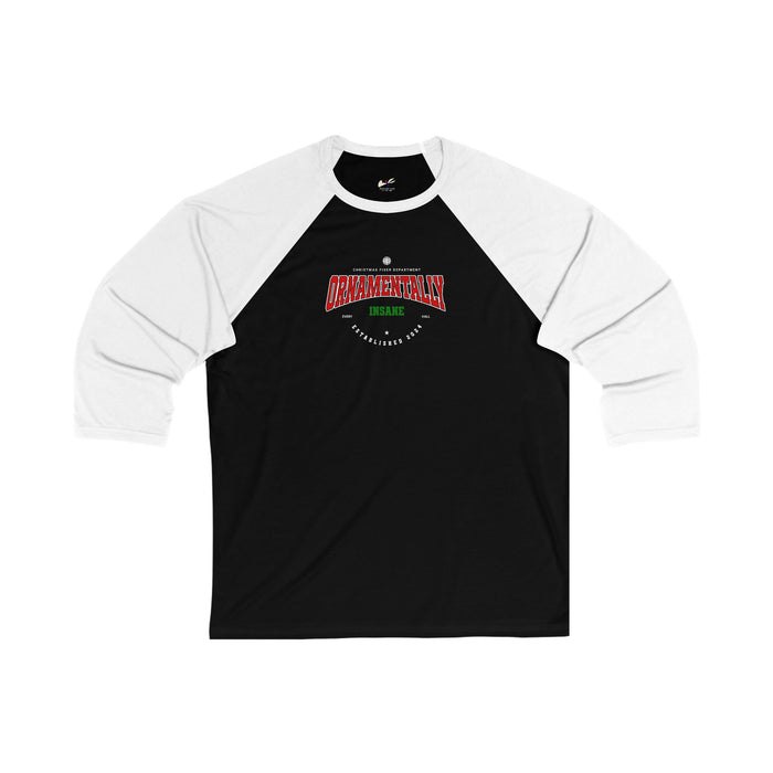 'Ornamentally Insane -Established 2024-' Unisex 3\4 Sleeve Baseball Tee.
