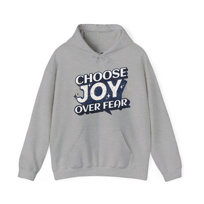 'Choose Joy Over Fear' Unisex Heavy Blend Hooded Sweatshirt.