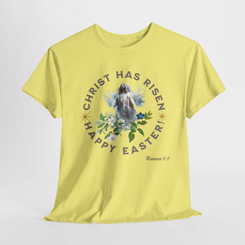 ' "Christ has Risen..." Happy Easter!' Romans 6:9 Unisex Cotton Tee.