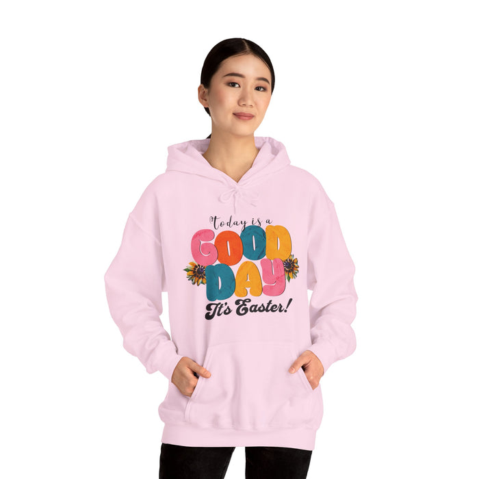 Easter Celebration Hoodie - 'Today is a Good Day, It's Easter' Unisex Heavy Blend Sweatshirt.