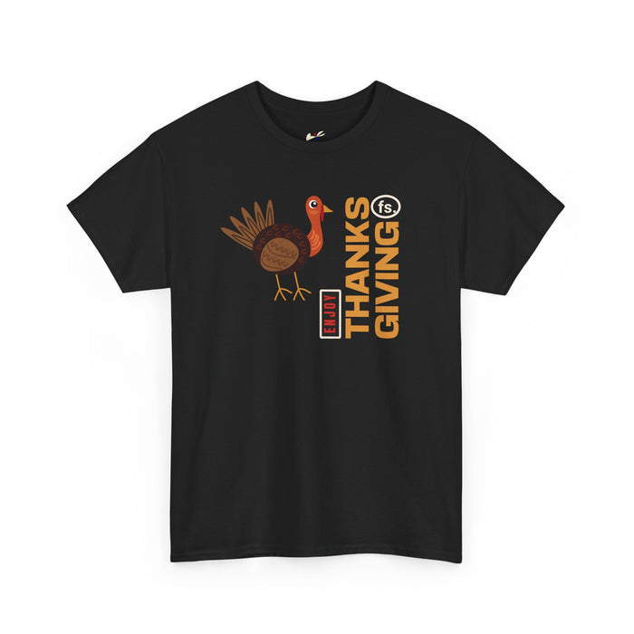 'Enjoy Thanks giving fs.' Unisex Heavy Cotton Tee.