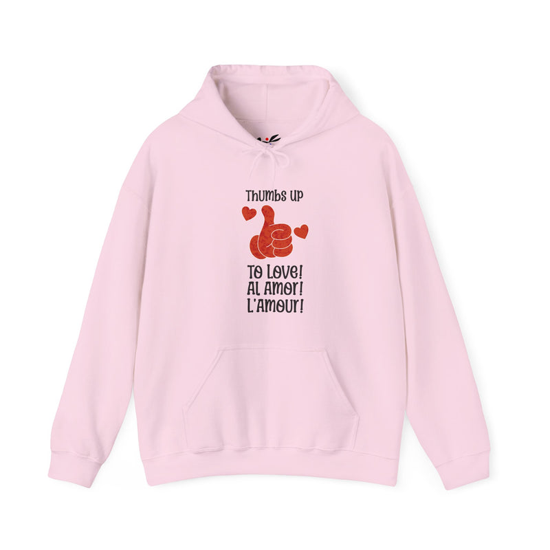 'Thumbs Up to Love!, Al Amor!, L'Amour! Unisex Heavy Blend™ Hooded Sweatshirt.