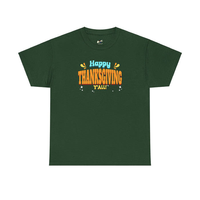 'Happy Thanksgiving Y'all' Unisex Heavy Cotton Tee.
