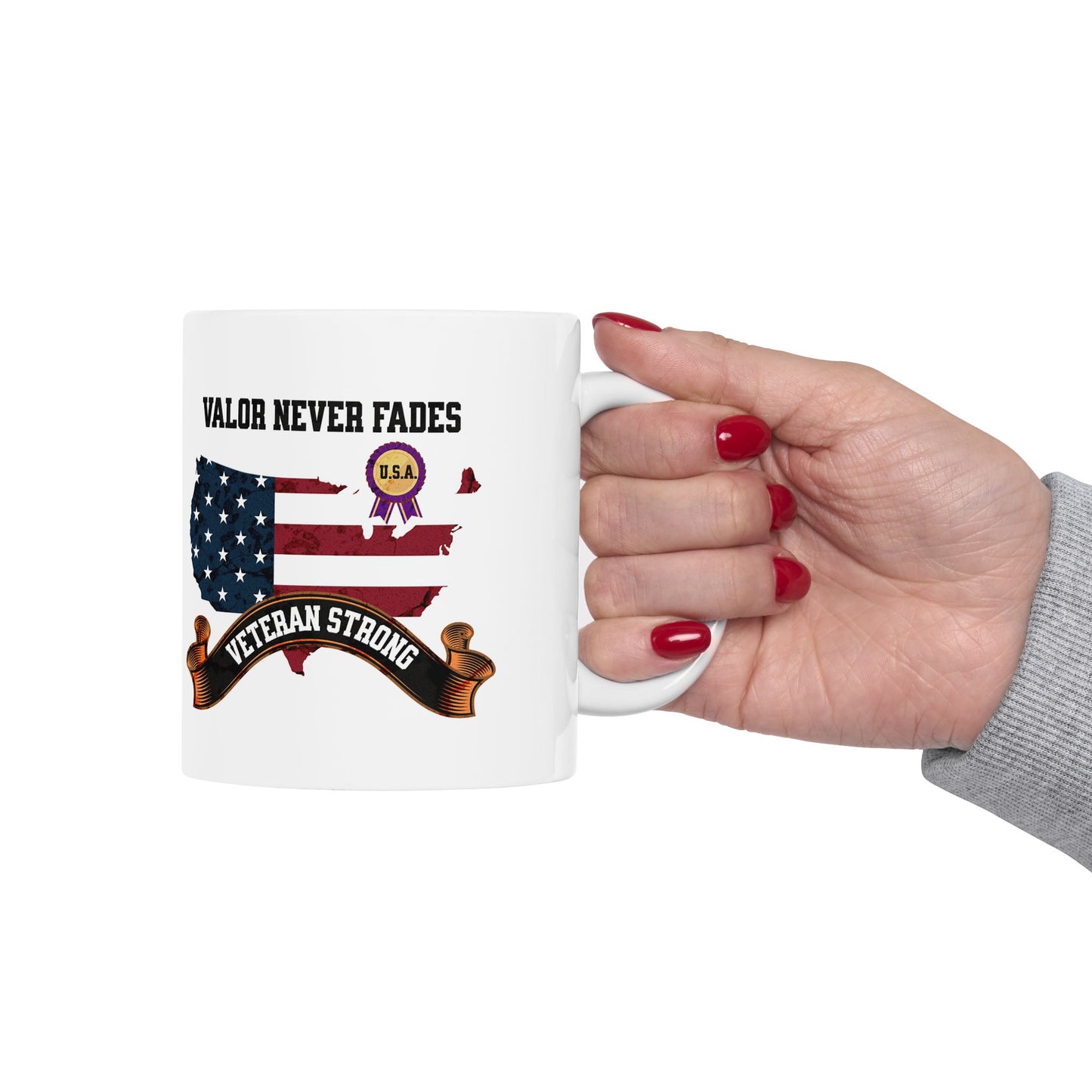 'Valor Never Fades...Veteran Strong' White Ceramic Mug 11oz