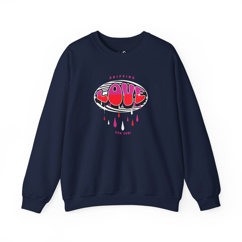 'Dripping Love For You!' Unisex Heavy Blend™ Crewneck Sweatshirt.