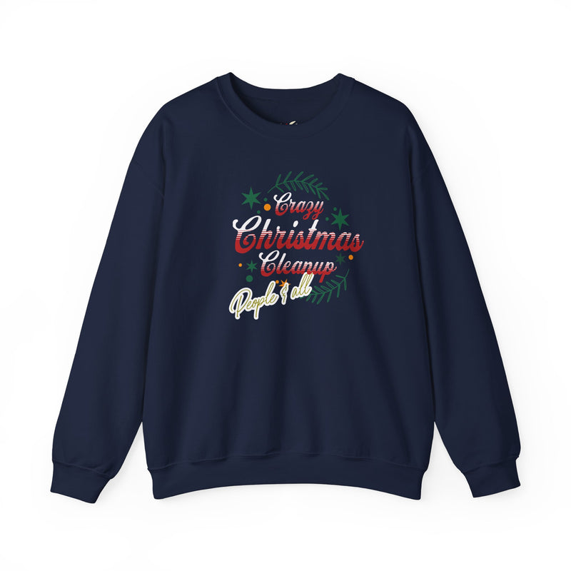 'Crazy Christmas Cleanup- People & All' Unisex Heavy Blend™ Crewneck Sweatshirt.