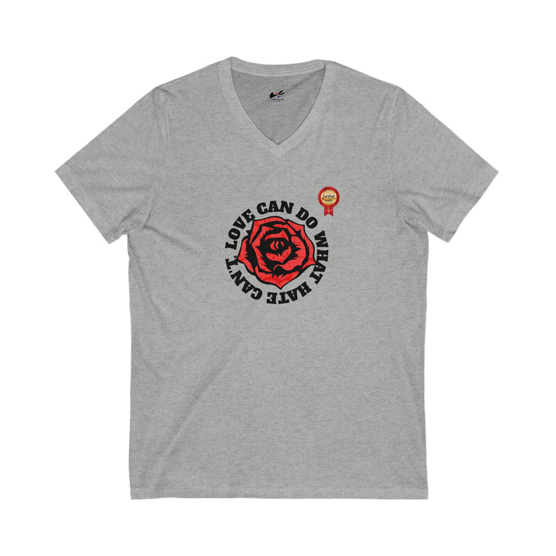 'Love Can Do What Hate Can't' Women's Jersey Short Sleeve V-Neck Tee.