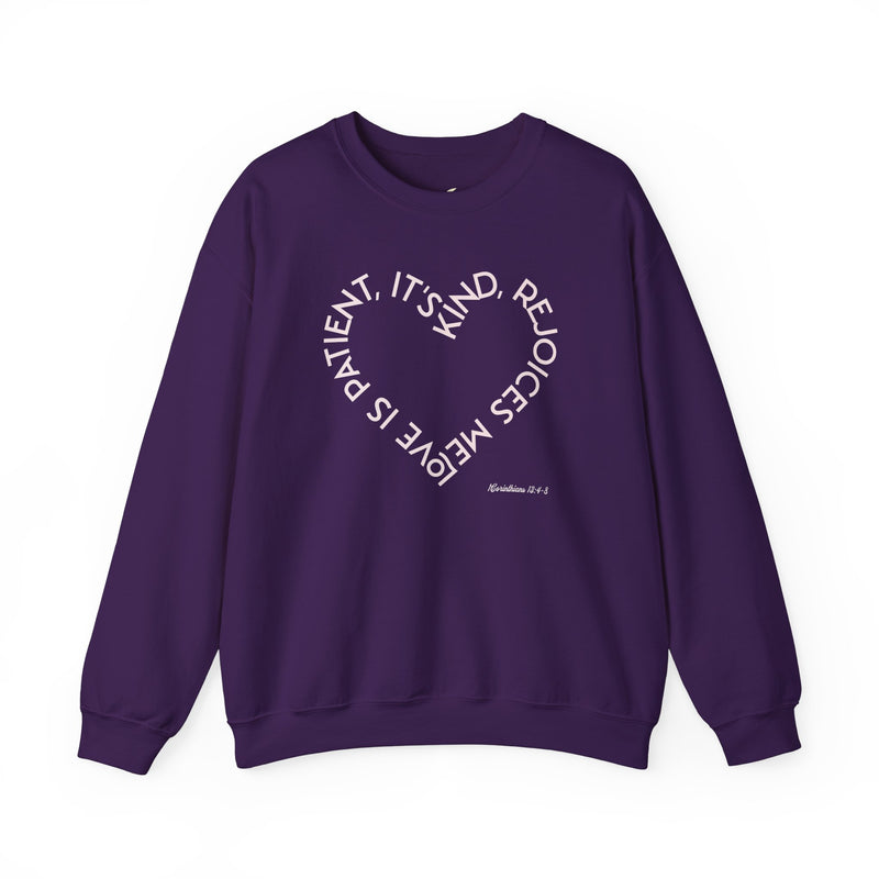 "Love is patient, it's kind, rejoices me"  1 Corinthians 13: 4-8. Unisex Heavy Blend™ Crewneck Sweatshirt.