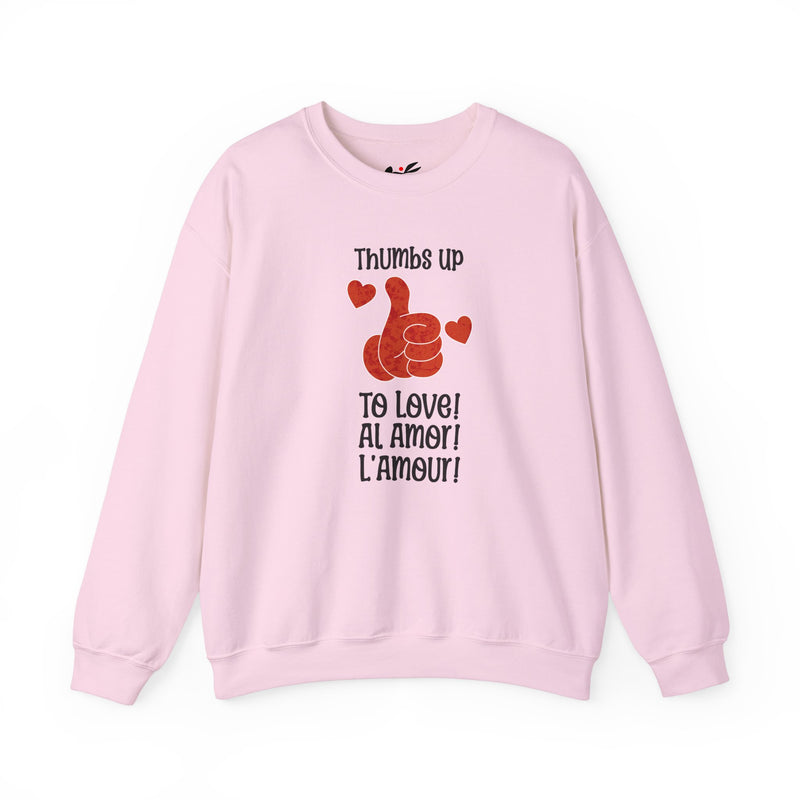"Thumbs Up To Love, Al Amor, L'Amour!" Unisex Heavy Blend™ Crewneck Sweatshirt.