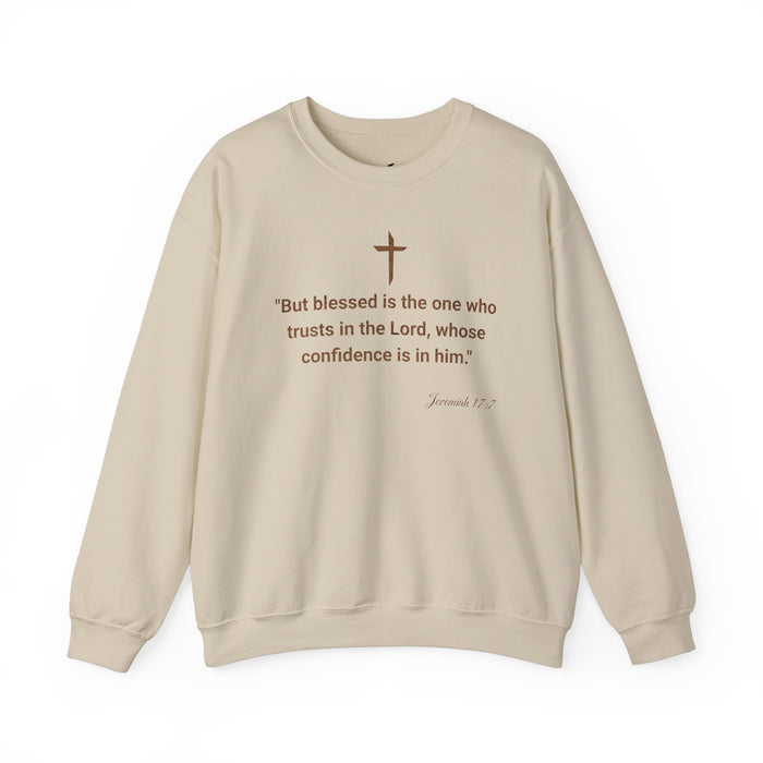 'But Blessed Is The One Who Trust In The Lord, Whose Confidence Is In Him." Jeremiah 17:7 Unisex Heavy Blend™ Crewneck Sweatshirt.