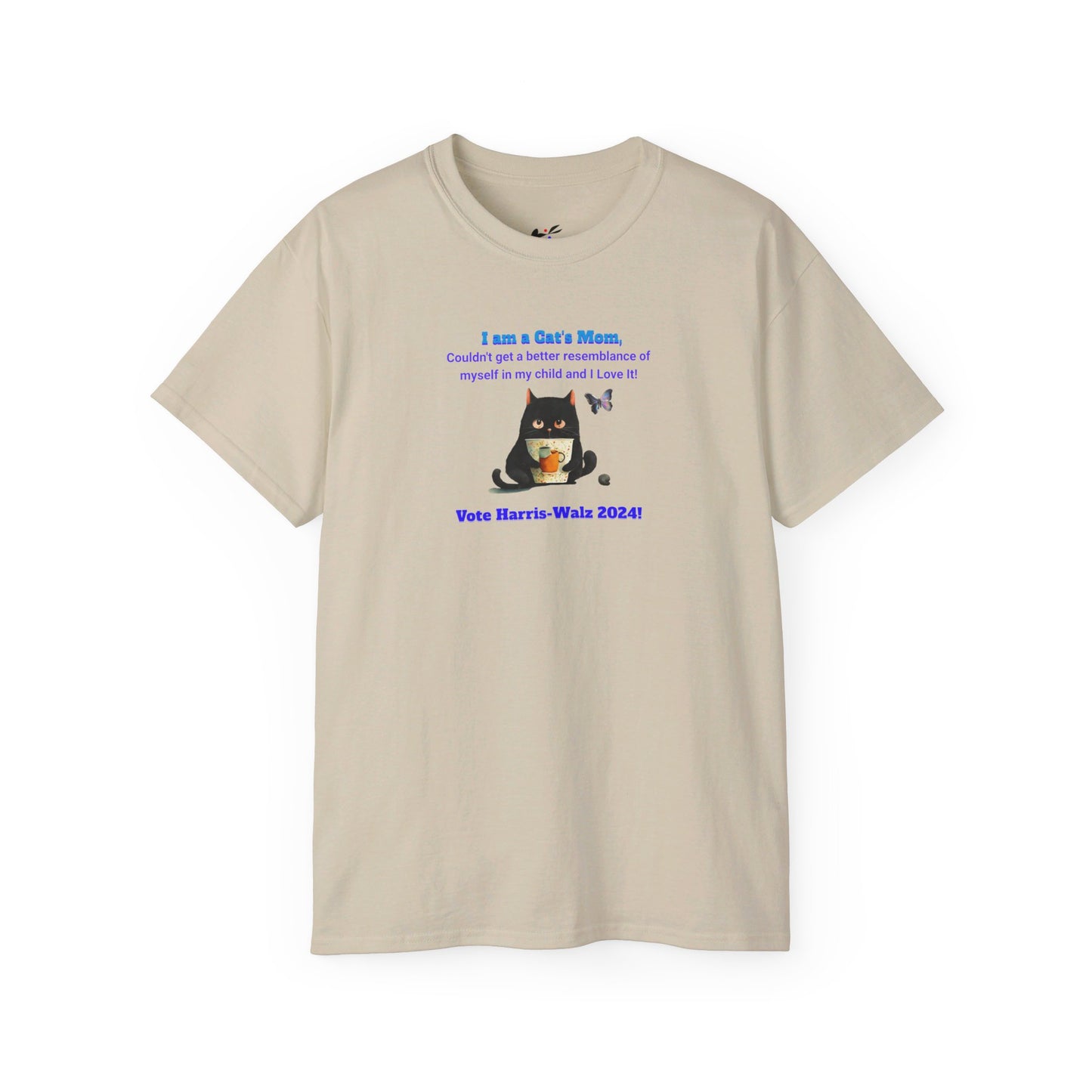 'I am a Cat's Mom, Couldn't Get a Better Resemblance of Myself in My Child and I Love it!...Vote Harris - Walz 2024!' Unisex Ultra Cotton Tee.