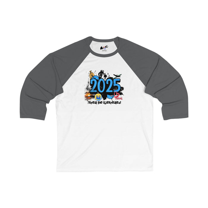 '2025 Expect The Unexpected' Unisex 3\4 Sleeve Baseball Tee.