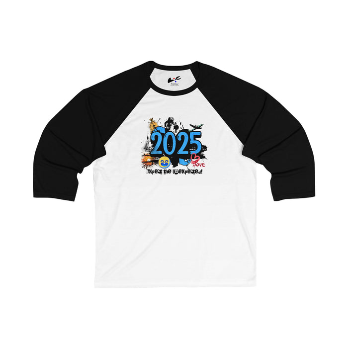 '2025 Expect The Unexpected' Unisex 3\4 Sleeve Baseball Tee.