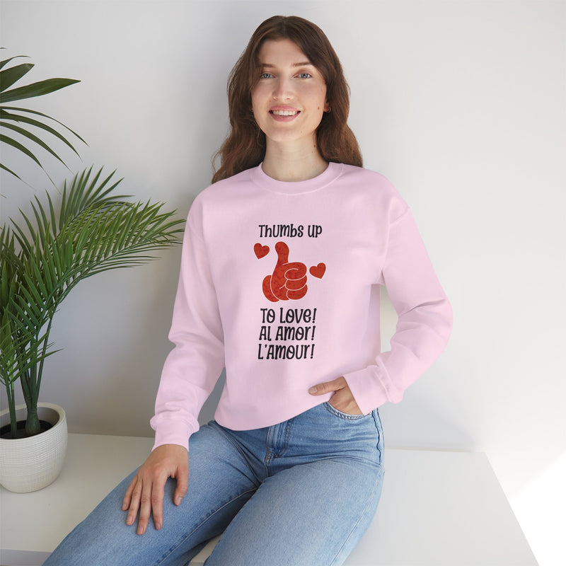 "Thumbs Up To Love, Al Amor, L'Amour!" Unisex Heavy Blend™ Crewneck Sweatshirt.