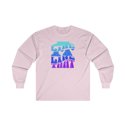 'I Like it Like That' Unisex Ultra Cotton Long Sleeve Tee.