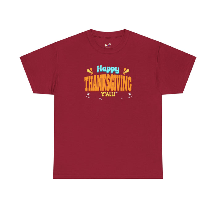 'Happy Thanksgiving Y'all' Unisex Heavy Cotton Tee.