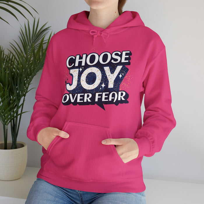 'Choose Joy Over Fear' Unisex Heavy Blend Hooded Sweatshirt.