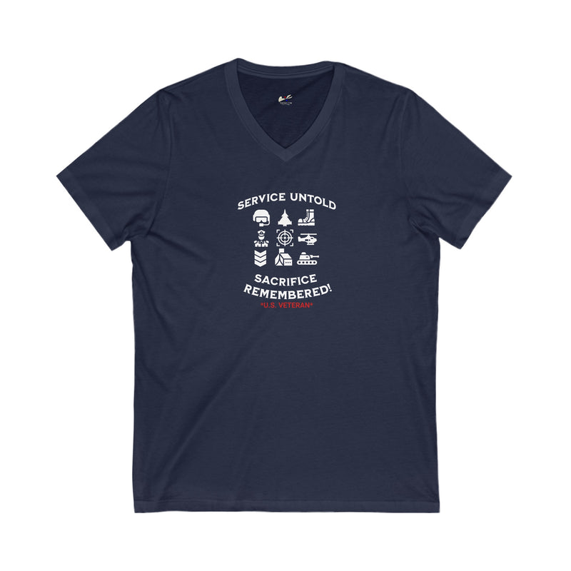 'Service Untold, Sacrifice Remembered! -U.S. Veteran-.' Unisex Jersey Short Sleeve V-Neck Tee.
