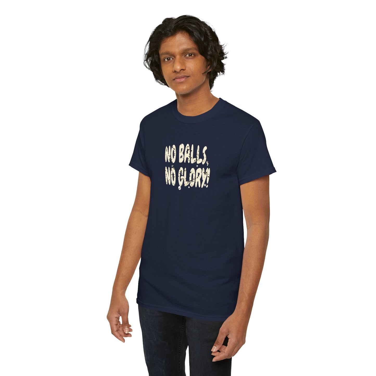 'No Balls, No Glory!' Unisex Cotton Tee.