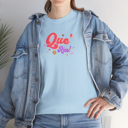 'Que Rico!' Unisex Cotton Tee.