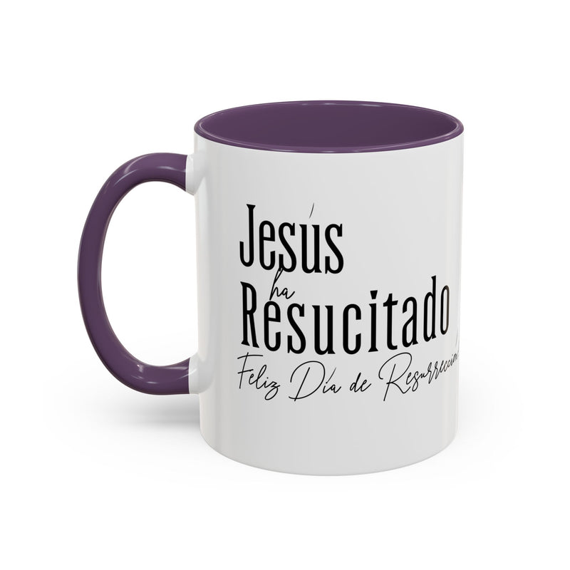 'Jesus ha Resucitado...Feliz Dia de Resurreccion!.' Spanish Accent Coffee Mug, 11oz. 15oz.