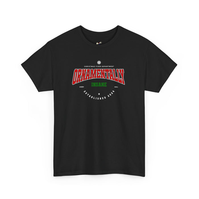 'Ornamentally Insane-Established 2024' Unisex Heavy Cotton Tee.