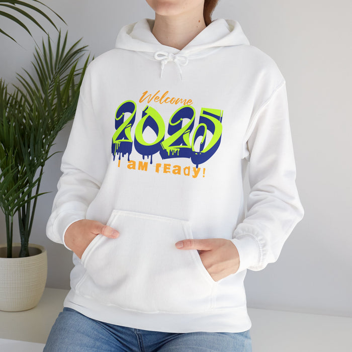'Welcome 2025, I Am Ready' Unisex Heavy Blend™ Hooded Sweatshirt.