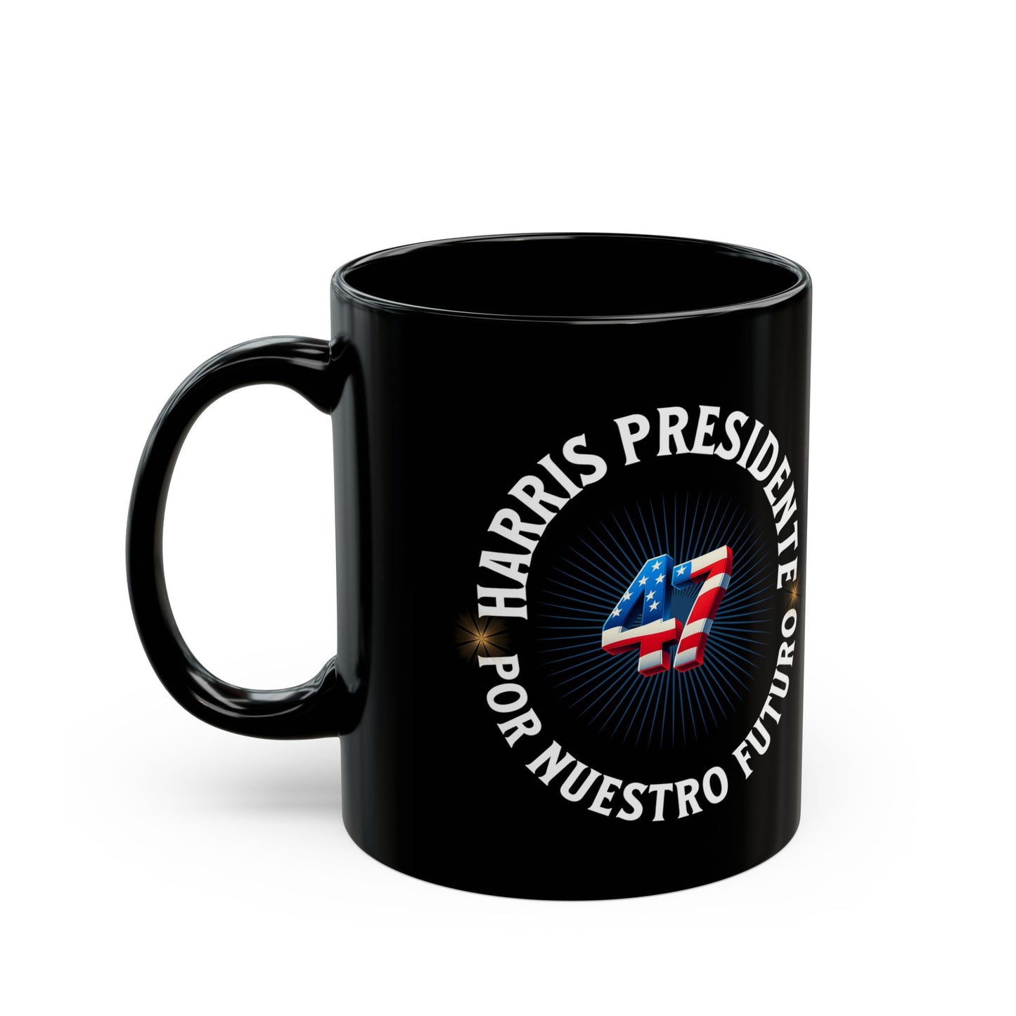 'Harris Presidente -47- Por Nuestro Futuro'. Black Mug (11oz).