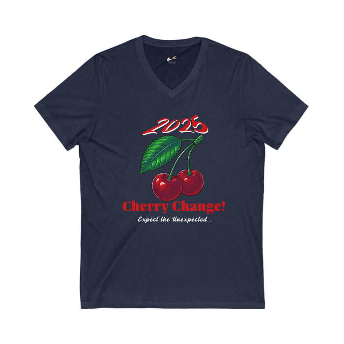 '2025 Cherry Change? Expect The Unexpected' Unisex Jersey Short Sleeve V-Neck Tee.