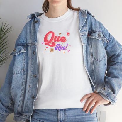 'Que Rico!' Unisex Cotton Tee.