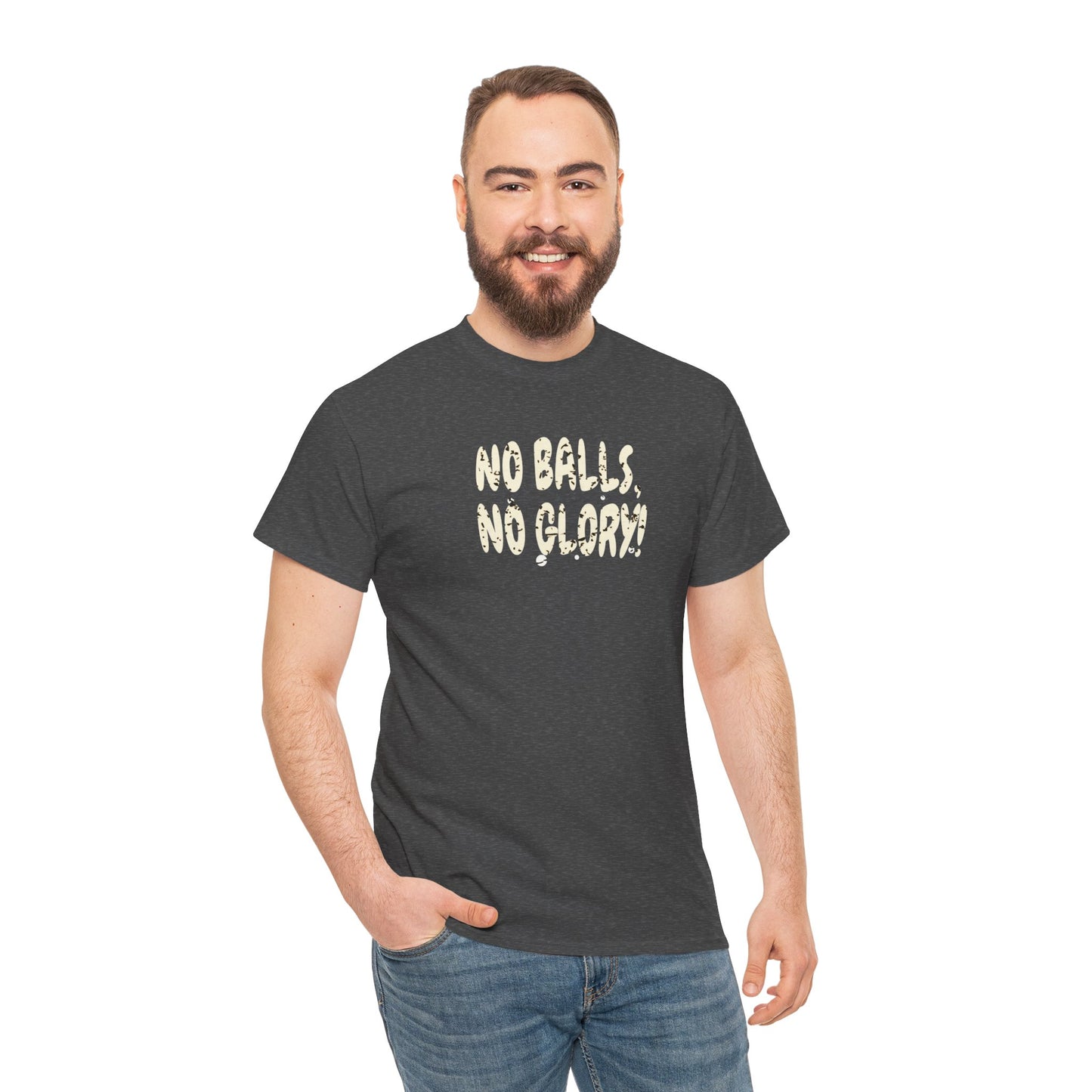 'No Balls, No Glory!' Unisex Cotton Tee.