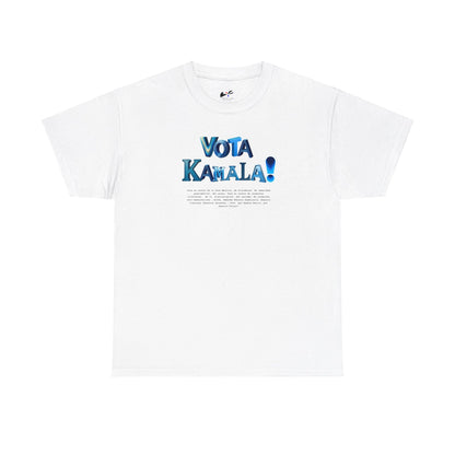 'Vota Kamala!, Vota en contra de la Gran Mentira, de dictaduras, de immunidad presidencial,  del acoso, Vota en contra de conductas criminales...' Unisex Heavy Cotton Tee