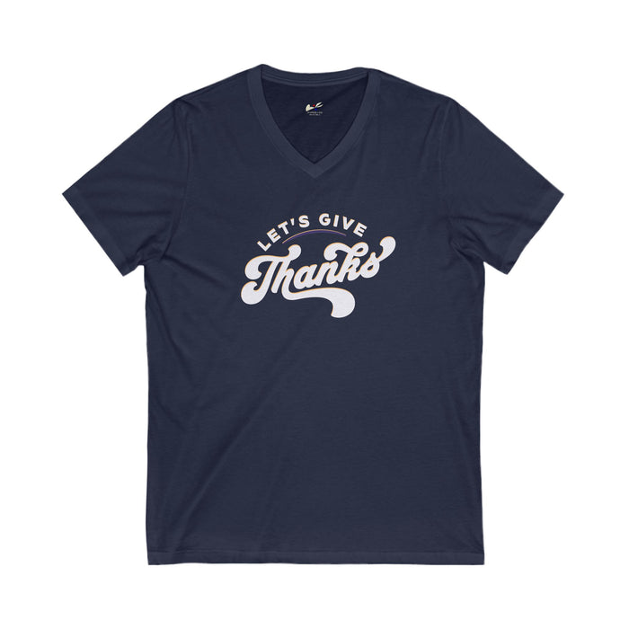 'Let's Give Thanks' Unisex Jersey Short Sleeve V-Neck Tee.
