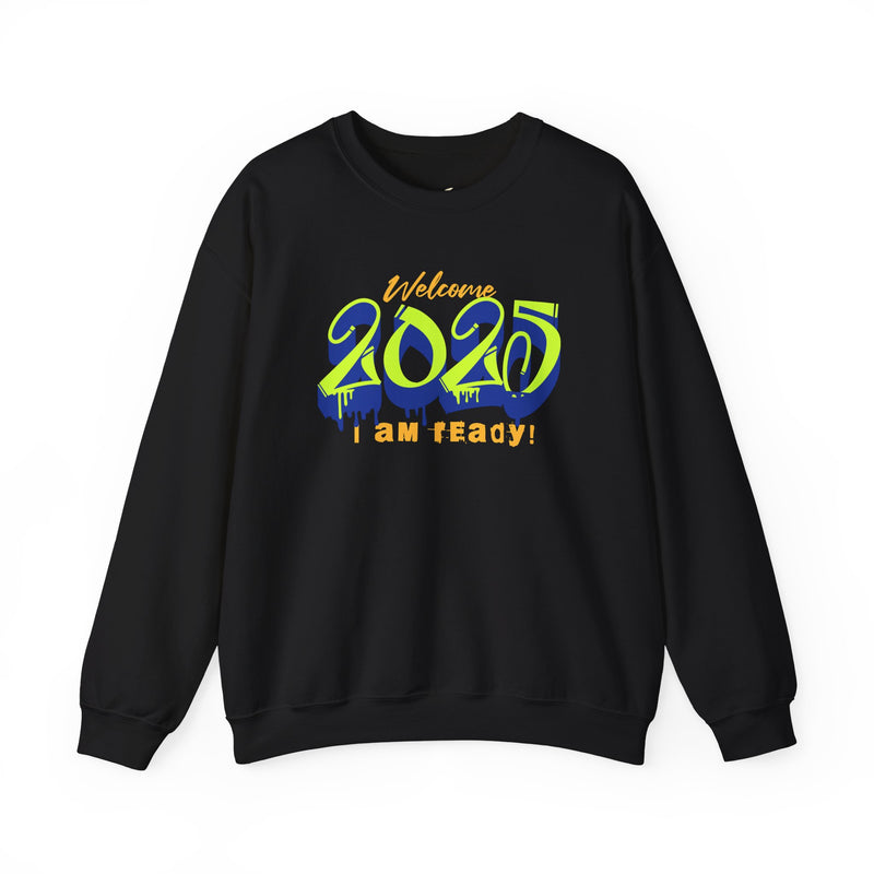 'Welcome 2025. I Am Ready' Unisex Heavy Blend™ Crewneck Sweatshirt.