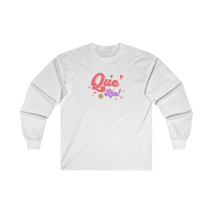 'Que Rico!' Women's Ultra Cotton Long Sleeve Tee.