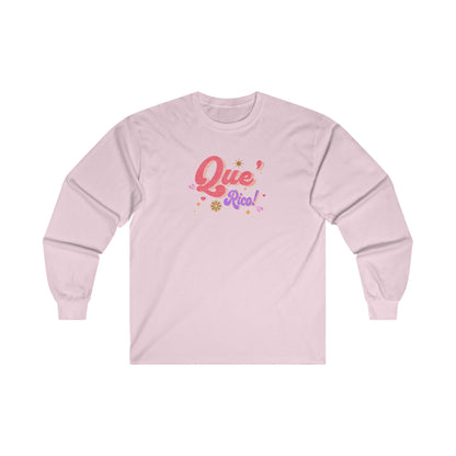 'Que Rico!' Women's Ultra Cotton Long Sleeve Tee.