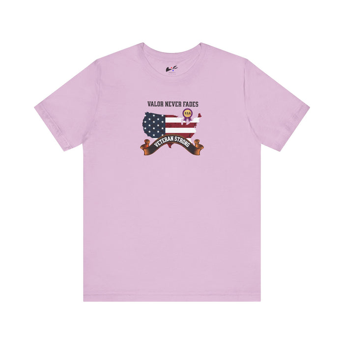 'Valor Never Fades-Veteran Strong' Unisex Jersey Short Sleeve Tee.