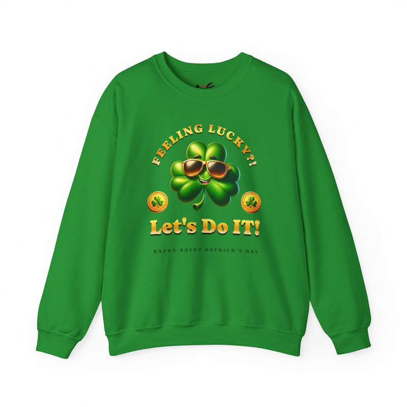 'Feeling Lucky?! Let's Do It! Happy Saint Patrick's Day' Unisex Heavy Blend™ Crewneck Sweatshirt.