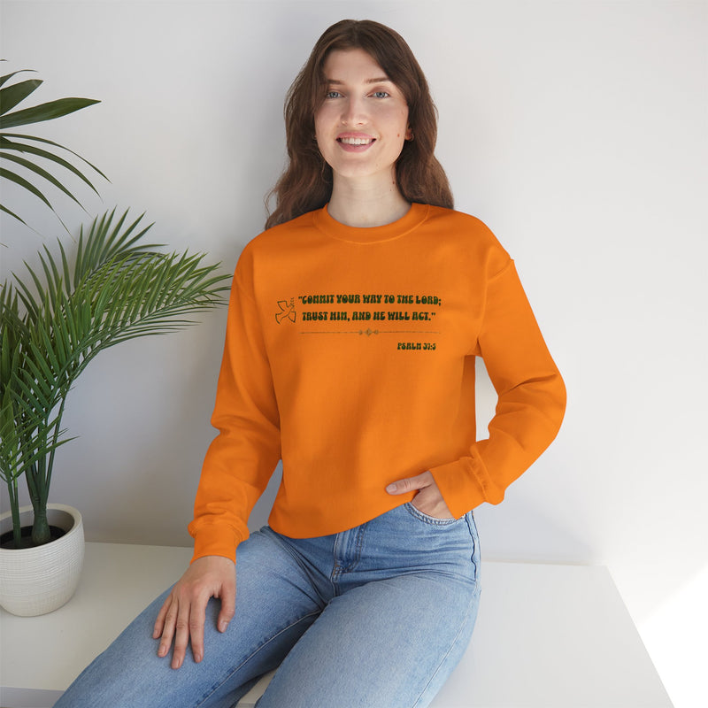 "Commit your way to the Lord; trust him and He will act" Psalm 37:5 Unisex Heavy Blend™ Crewneck Sweatshirt.