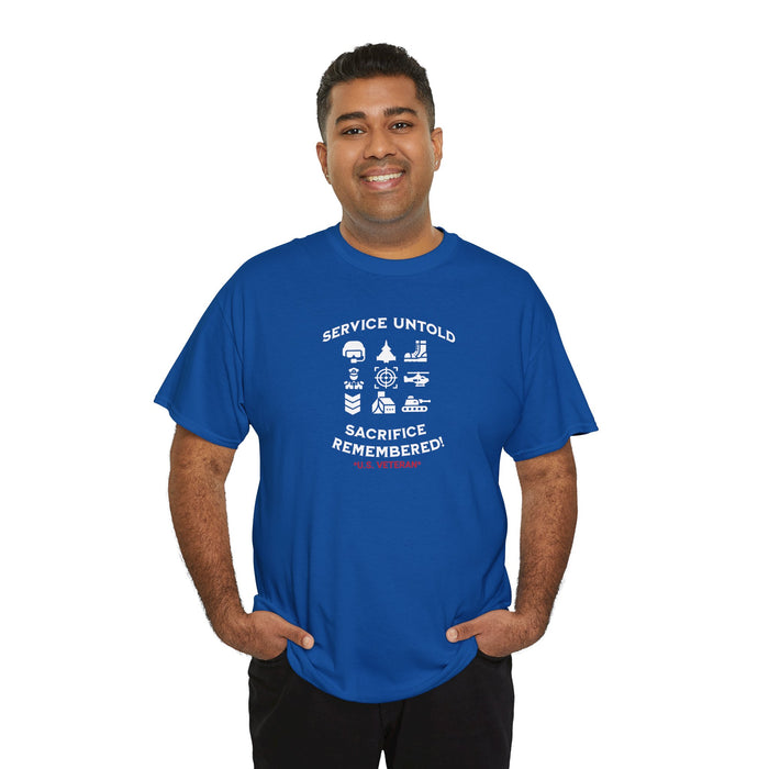 'Service Untold, Sacrifice Remembered! -U.S. Veteran-'  Unisex Cotton Tee.