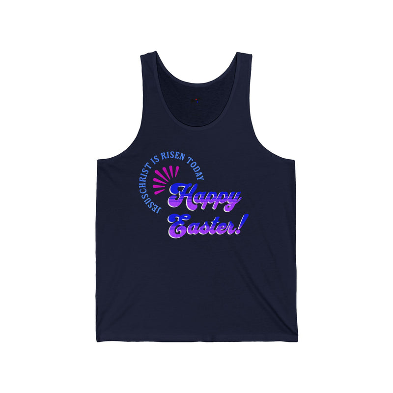 'JesusChrist is risen today...Happy Easter!' Unisex Jersey Tank.