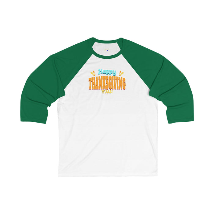 'Happy Thanksgiving, Y'all' Unisex 3\4 Sleeve Baseball Tee.
