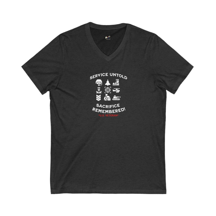'Service Untold, Sacrifice Remembered! -U.S. Veteran-.' Unisex Jersey Short Sleeve V-Neck Tee.